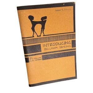 Vintage 1970 Introduction of Ball room Dancing handbook